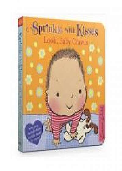 Sprinkle With Kisses: Look, Baby Crawls