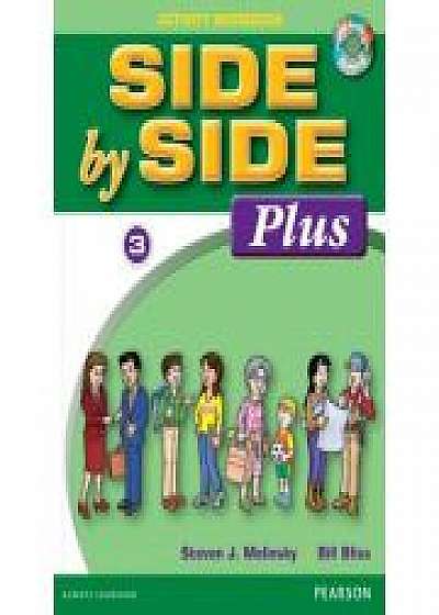 Side by Side Plus 3 Activity Workbook with Digital Audio CD - Steven J. Molinsky, Bill Bliss