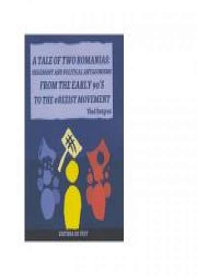 Coperta cărții A tale of two romanians: Hegemeny and political antagonisms from the early 90 s to the #rezist movement