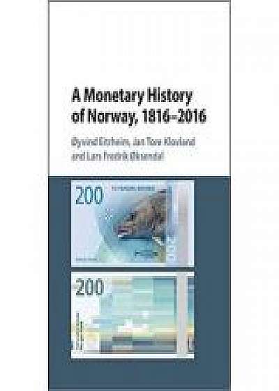 A Monetary History of Norway, 1816–2016, Jan Tore Klovland, Lars Fredrik Oksendal