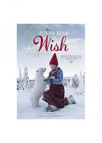 The Polar Bear Wish (a Wish Book)