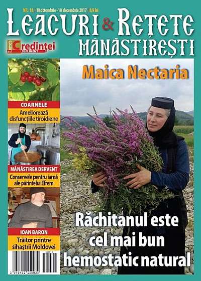 Leacuri şi reţete mănăstireşti. Nr. 18 (octombrie-decembrie 2017)