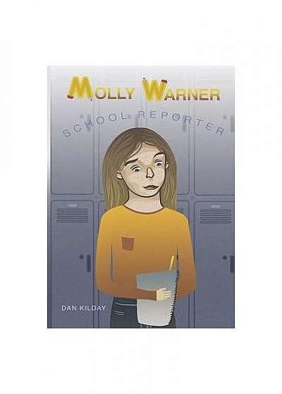 Molly Warner: School Reporter