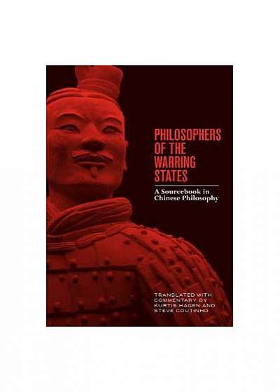 Philosophers of the Warring States: A Sourcebook in Chinese Philosophy