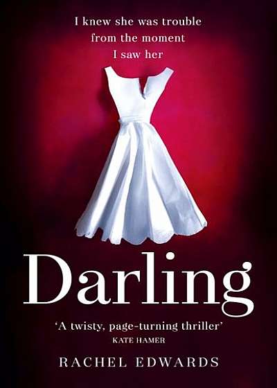 Coperta cărții Darling: The Most Shocking Psychological Thriller You Will Read This Summer