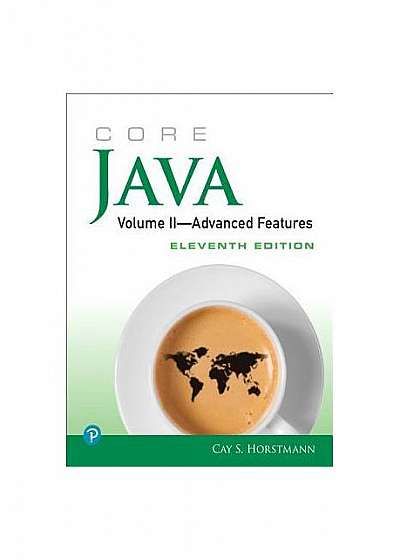 Core Java, Volume II--Advanced Features