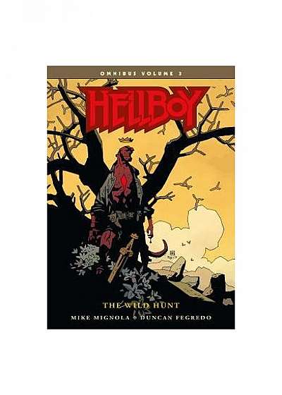 Hellboy Omnibus Volume 3: The Wild Hunt