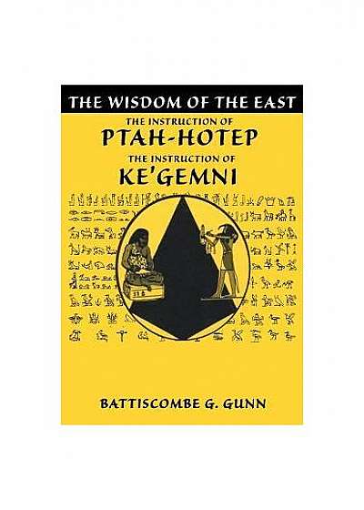 Coperta cărții The Teachings of Ptahhotep: The Oldest Book in the World de Battiscombe G. Gunn