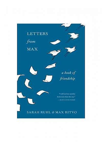 Letters from Max: A Book of Friendship