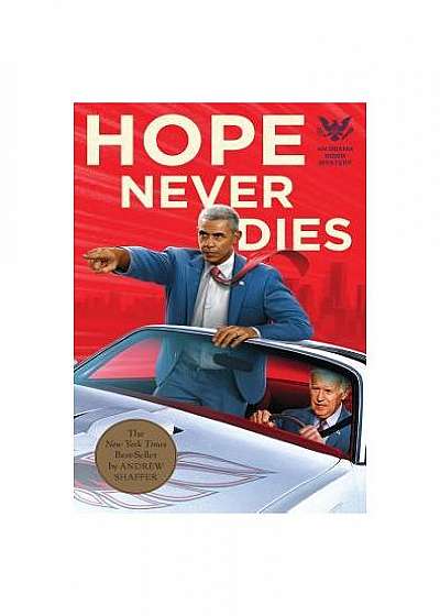 Hope Never Dies: An Obama/Biden Mystery