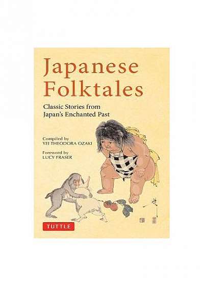 Japanese Folktales: Classic Stories from Japan's Enchanted Past