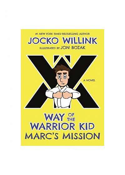 Way of the Warrior Kid: The New Recruit