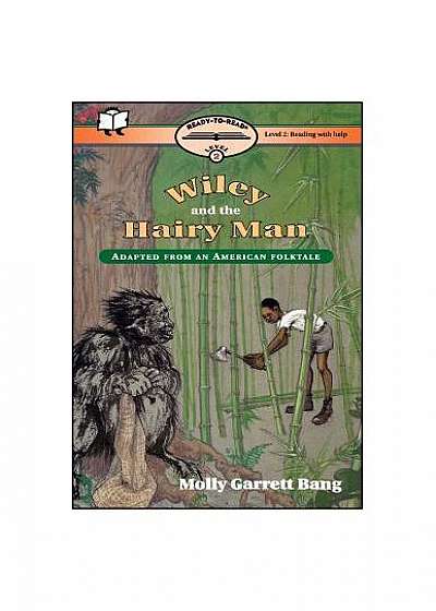 Wiley and the Hairy Man