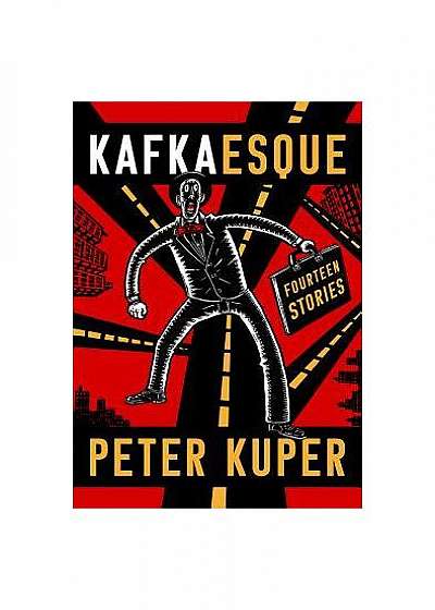 Kafkaesque: Fourteen Short Stories