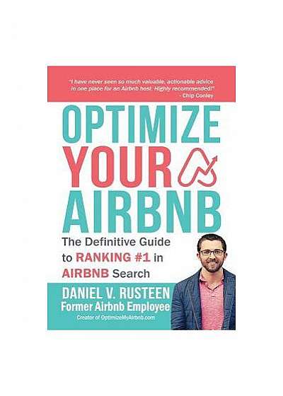Optimize Your Airbnb: The Definitive Guide to Ranking #1 in Airbnb Search