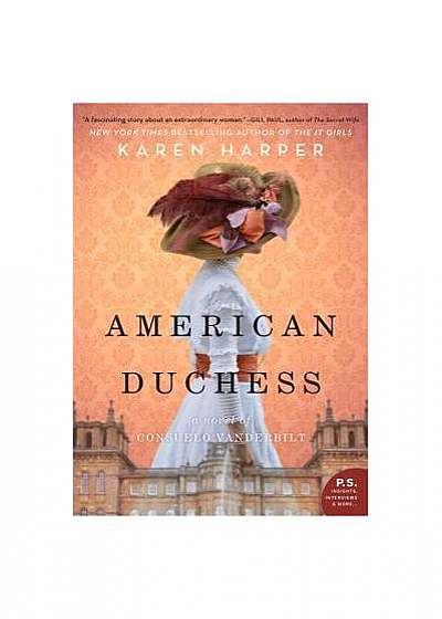 American Duchess: A Novel of Consuelo Vanderbilt