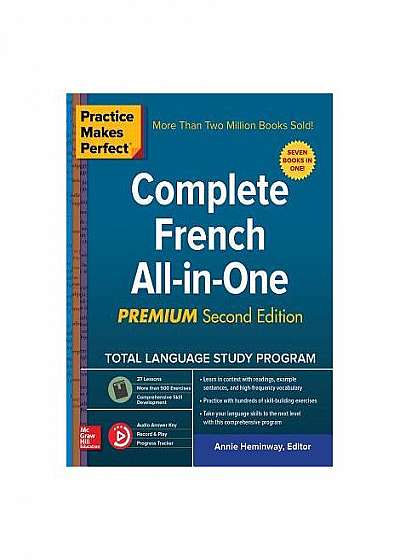 Practice Makes Perfect: Complete French All-In-One, Second Edition