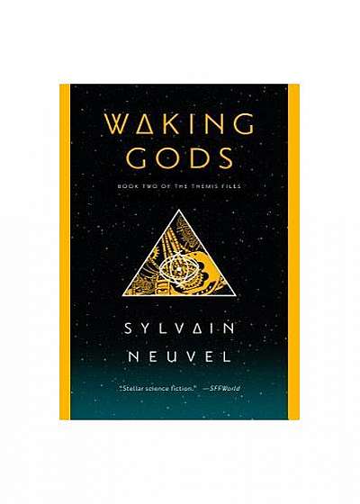 Waking Gods: Book Two of the Themis Files