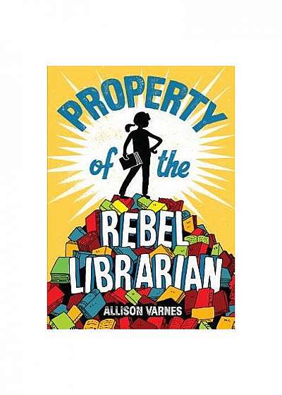 Property of the Rebel Librarian