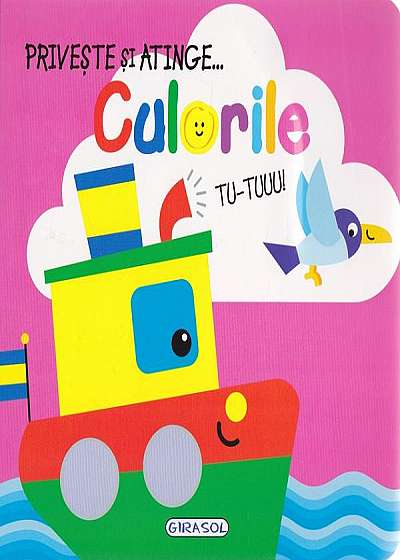 Coperta cărții Privește și atinge...culorile