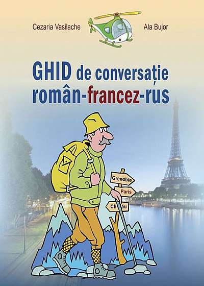 Ghid de conversaţie român-francez-rus