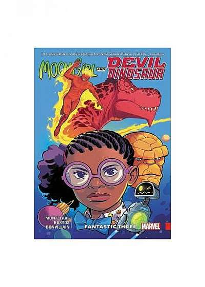 Moon Girl and Devil Dinosaur Vol. 5: Fantastic Three