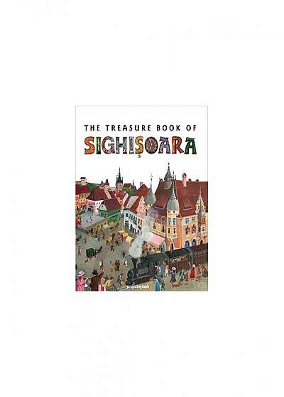 The Treasure Book of Sighișoara