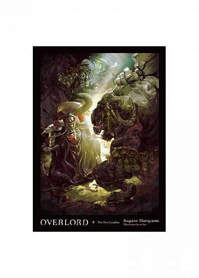 Overlord, Vol. 8 (Light Novel)