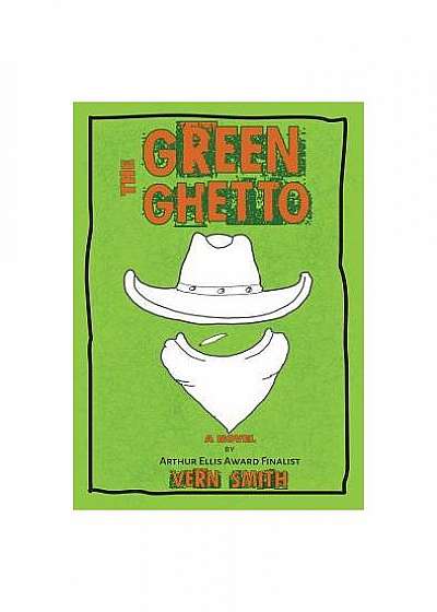 The Green Ghetto