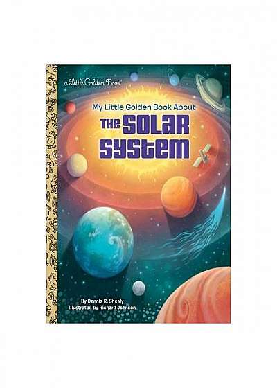 My Little Golden Book about the Solar System