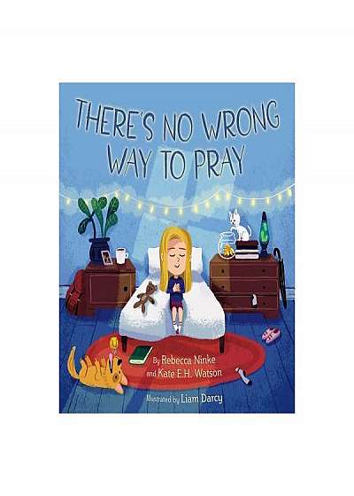 There's No Wrong Way to Pray