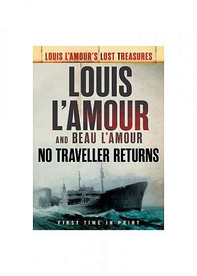 No Traveller Returns (Lost Treasures)