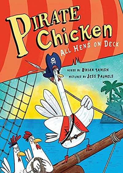Coperta cărții Pirate Chicken: All Hens on Deck