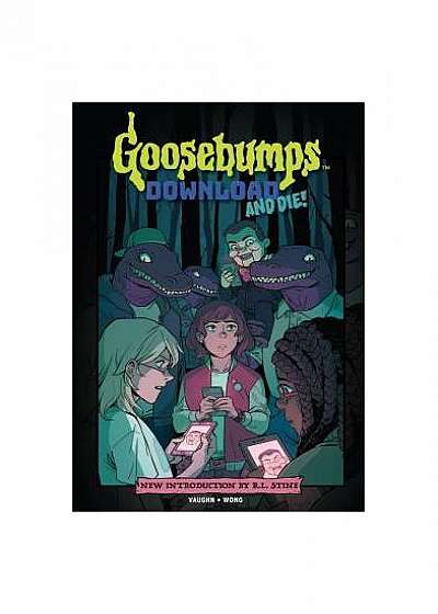 Goosebumps: Download and Die!