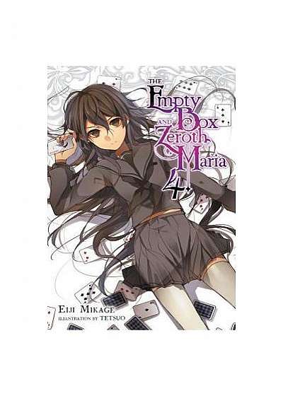 The Empty Box and Zeroth Maria, Vol. 4 (Light Novel)