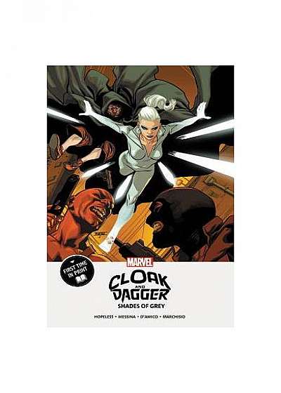 Cloak and Dagger: Shades of Gray