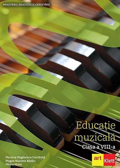 Educație muzicală. Manual pentru clasa a VIII-a