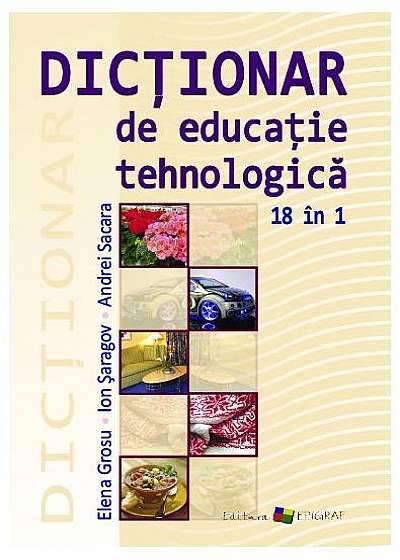 Dicţionar de educaţie tehnologică