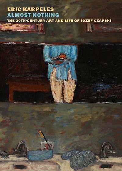 Coperta cărții Almost Nothing: The 20th-Century Art and Life of J
