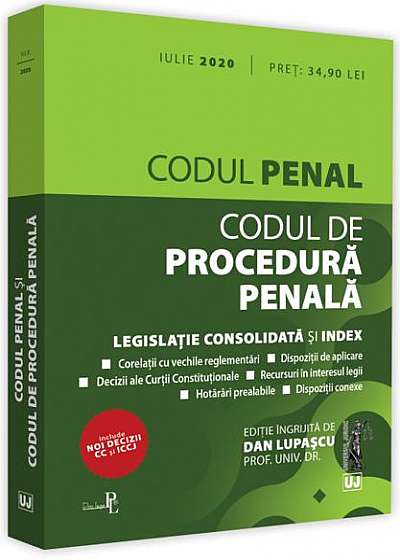Codul penal și Codul de procedură penală (iulie 2020)