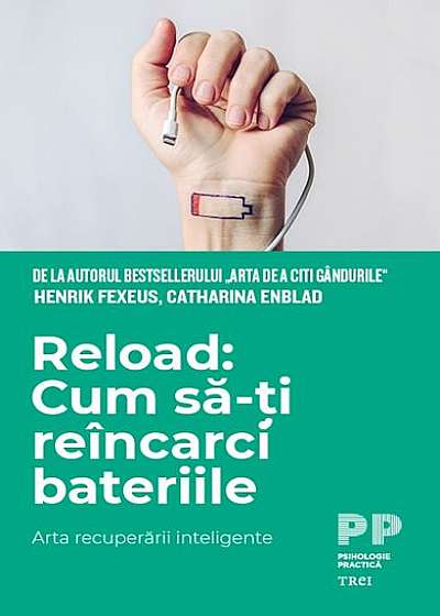 Reload: Cum să-ți reîncarci bateriile