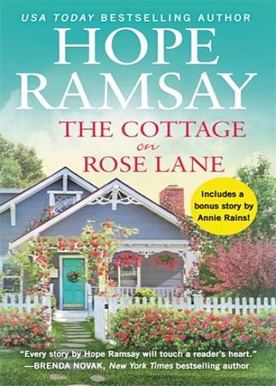 The Cottage on Rose Lane: Includes a Bonus Short Story