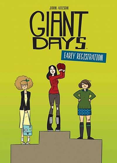 Coperta cărții Giant Days: Early Registration