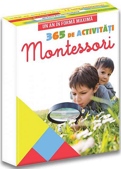 Un an în formă maximă. 365 de activități Montessori