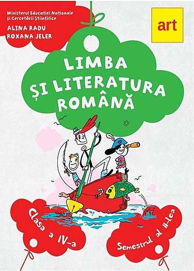 Limba și literatura română. Manual clasa a IV-a Semestrul II