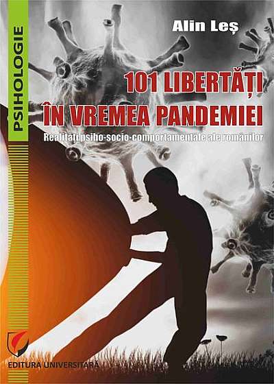 101 libertăți în vremea pandemiei