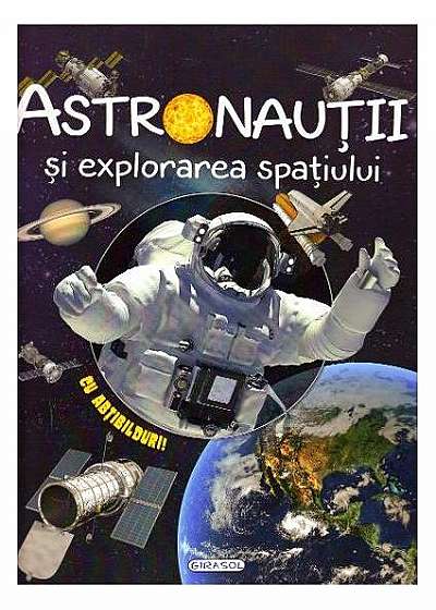 Astronauții și explorarea spațiului - Cosmos (cu abțibilduri)