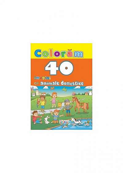 Colorăm. 40 imagini cu animale domestice