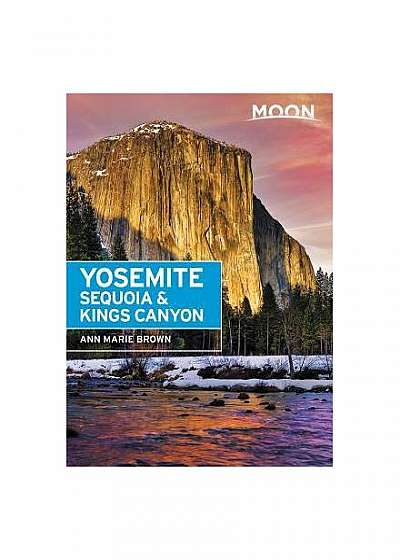 Moon Yosemite, Sequoia & Kings Canyon