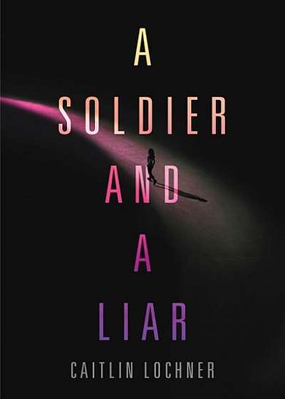 A Soldier and a Liar